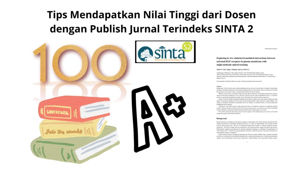 Tips Mendapatkan Nilai Tinggi dari Dosen dengan Publish Jurnal Terindeks SINTA 2