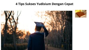 4 Tips Sukses Yudisium Dengan Cepat