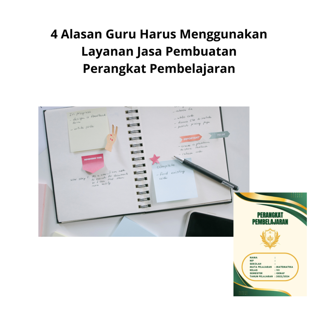 4 Alasan Guru Harus Menggunakan Layanan Jasa Pembuatan Perangkat Pembelajaran