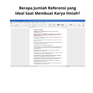 Berapa Jumlah Referensi yang Ideal Saat Membuat Karya Ilmiah