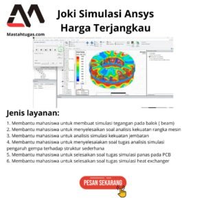 Joki Simulasi Ansys Harga Terjangkau