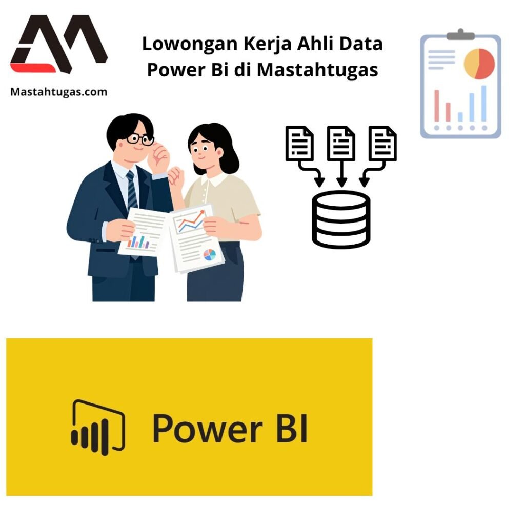 Lowongan Kerja Ahli Data Power Bi di Mastahtugas